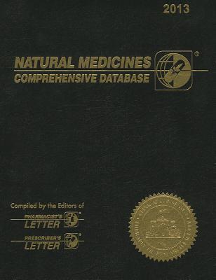 Natural Medicines: Comprehensive Database 2013