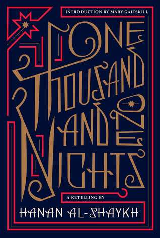 Book Review: Hanan al-Shaykh’s One Thousand and One Nights: A Retelling