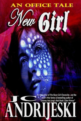 New Girl J.C. Andrijeski New Girl J.C. Andrijeski