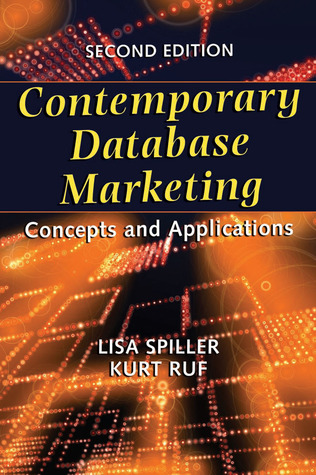 Contemporary Database Marketing: Concepts and Applications