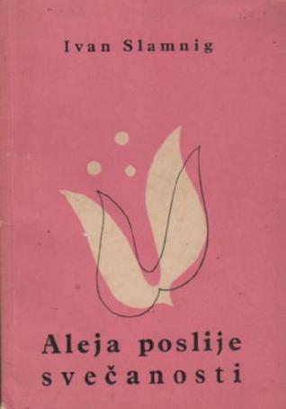 Aleja poslije svečanosti Ivan Slamnig Aleja poslije svečanosti Ivan Slamnig