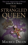 The Strangled Queen (The Accursed Kings, #2)