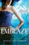 Emblaze by Jessica Shirvington
