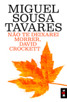 Não Te Deixarei Morrer, David Crockett