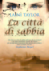 La città di sabbia (Daughter of Smoke and Bone, #2)