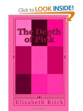The Depth of Pink Elizabeth Ritch The Depth of Pink Elizabeth Ritch