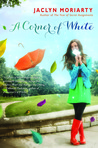 A Corner of White (The Colors of Madeline, #1)