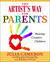 The Artist's Way for Parents: Raising Creative Children