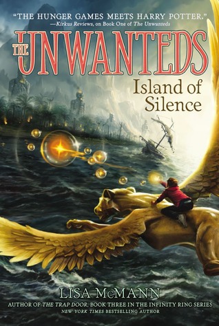 Island of Silence (Unwanteds, #2)