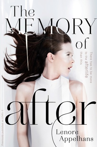 The Memory of After (The Memory Chronicles, #1)