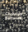 A Christian Boltanski: 1966- Christian Boltanski A Christian Boltanski: 1966- Christian Boltanski