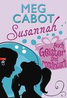 Susannah: Auch Geister sind romantisch