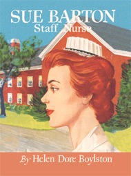 Sue Barton, Staff Nurse (Sue Barton #7) Helen Dore Boylston Sue Barton, Staff Nurse (Sue Barton #7) Helen Dore Boylston