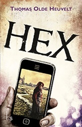 Hex – Thomas Olde Heuvelt Hex – Thomas Olde Heuvelt