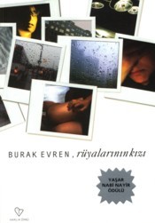 Rüyalarının Kızı Burak Evren Rüyalarının Kızı Burak Evren