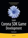 Learn Corona SDK Game Development Learn Corona SDK Game Development