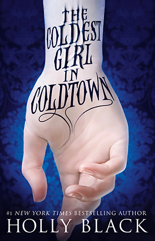 The Coldest Girl in Coldtown by Holly Black book cover