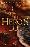 The Hero's Lot (The Staff and the Sword, #2)