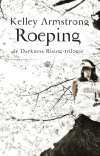 Roeping (The Darkness Rising #2) – Kelley Armstrong Roeping (The Darkness Rising #2) – Kelley Armstrong