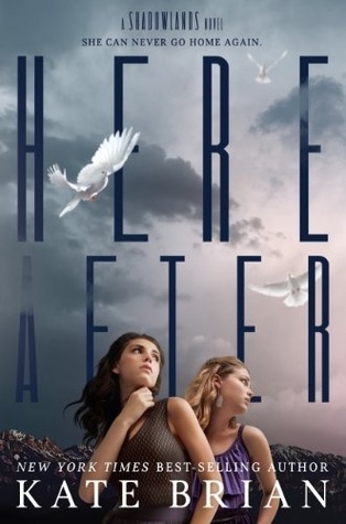 Hereafter (Shadowlands, #2)