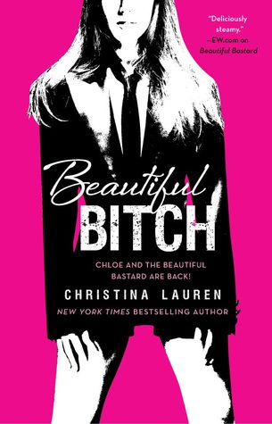 Beautiful Bitch (Beautiful Bastard, #1.5)