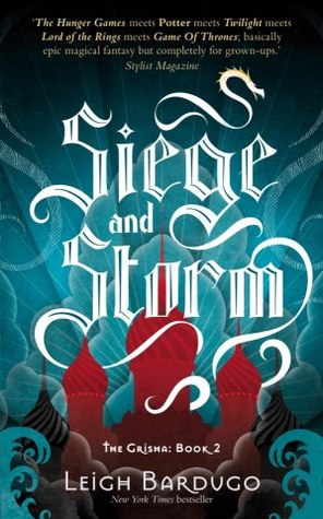 Siege and Storm (The Grisha, #2)