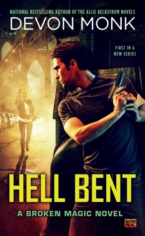 Book Review: Devon Monk’s Hell Bent