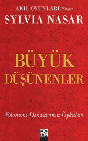 Büyük Düşünenler Sylvia Nasar Büyük Düşünenler Sylvia Nasar