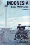 Indonesia, Land and People Indonesia, Land and People