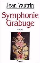 Symphonie Grabuge Jean Vautrin Symphonie Grabuge Jean Vautrin