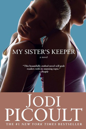 https://www.goodreads.com/book/show/10917.My_Sister_s_Keeper?ac=1