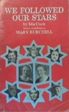 We Followed Our Stars Ida Cook We Followed Our Stars Ida Cook