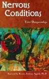 Nervous Conditions by Tsitsi Dangarembga Nervous Conditions by Tsitsi Dangarembga