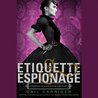 Etiquette & Espionage (Finishing School, #1)