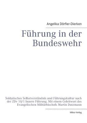 Fuhrung in Der Bundeswehr Angelika Dorfler-Dierken Fuhrung in Der Bundeswehr Angelika Dorfler-Dierken