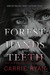 The Forest of Hands and Teeth (The Forest of Hands and Teeth, #1) by Carrie Ryan