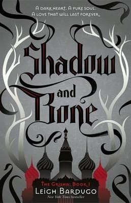 Shadow and Bone (The Grisha, #1)