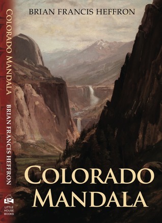 Colorado Mandala Brian Heffron Colorado Mandala Brian Heffron