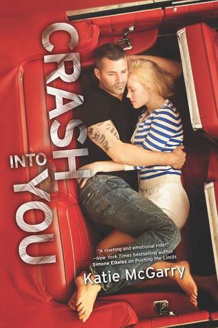 Crash into You (Pushing the Limits, #3)