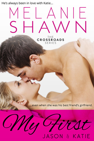 My First - Jason & Katie (Crossroads, #1)