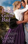 Bride Gone Bad (Gone Bad, #3)