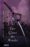 Read Der Glanz des Mondes (Der Clan der Otori, #3) PDF File