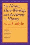 On Heroes, Hero-Worship, and the Heroic in History