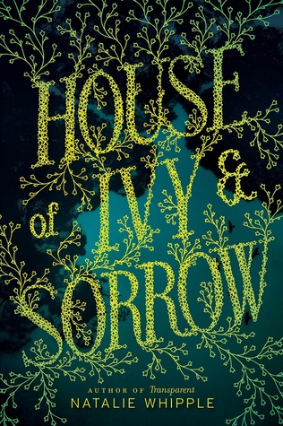 House of Ivy & Sorrow