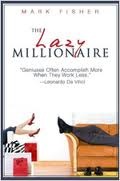 The Lazy Millionaire Marc Fisher The Lazy Millionaire Marc Fisher