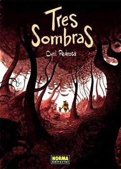Tres sombras Cyril Pedrosa Tres sombras Cyril Pedrosa