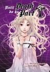 Until Death Do Us Part Omnibus (2-in-1 Edition), Vol. 4: Includes Vol. 7 & 8 (Until Death Do Us Part Omnibus, #4)