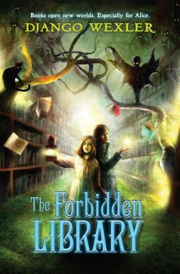 The Forbidden Library (The Forbidden Library, #1)