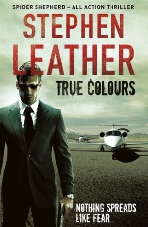 True Colours (Dan Shepherd, #10) Stephen Leather True Colours (Dan Shepherd, #10) Stephen Leather
