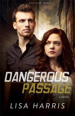 Dangerous Passage (Southern Crimes #1)